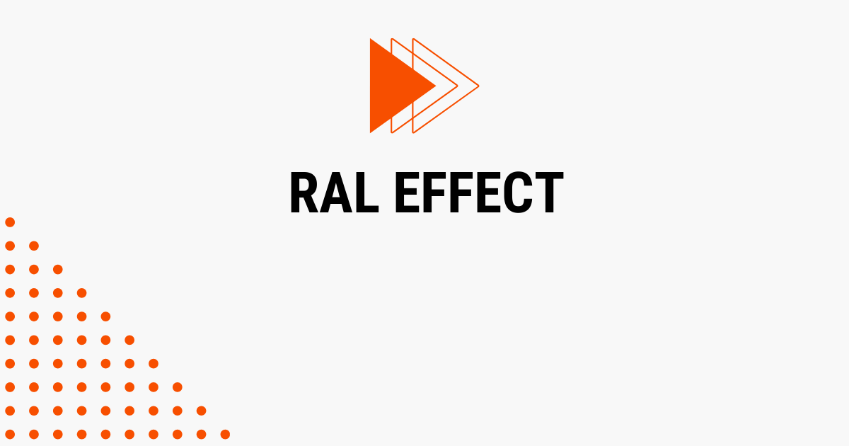 RAL EFFECT